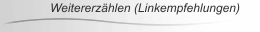 Weitererz&auml;hlen (Linkempfehlungen)